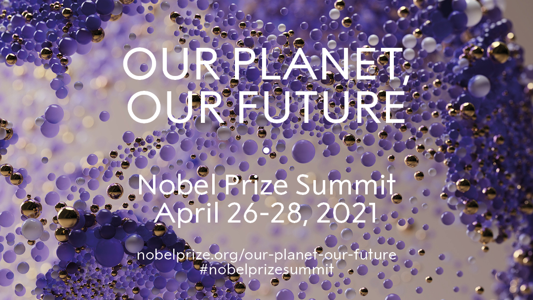 Nobelpreis-Gipfel ‘Our Planet, Our Future’: Anmeldungen ab sofort möglich Nobelpreis-Gipfel ‘Our Planet, Our Future’: Anmeldungen ab sofort möglich