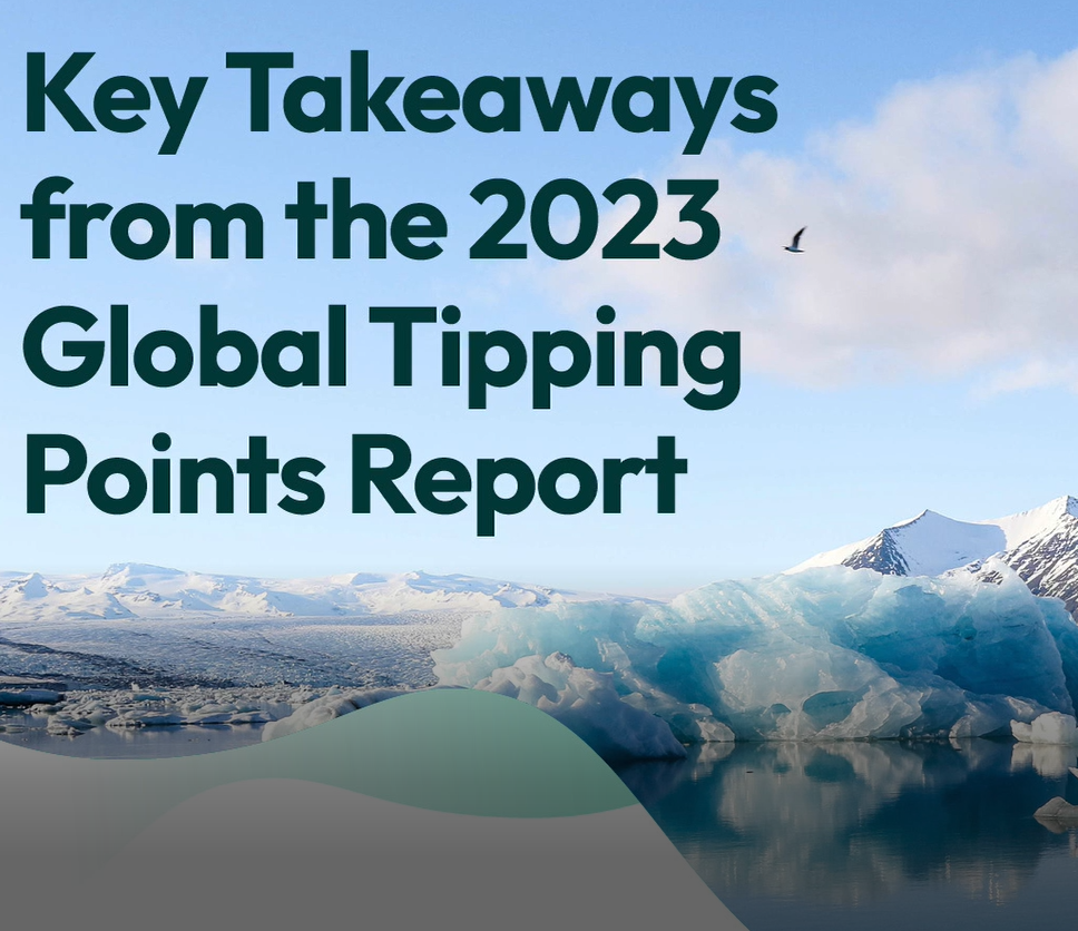 Global Tipping Points Report:  a comprehensive assessment of tipping point risks and societal opportunities