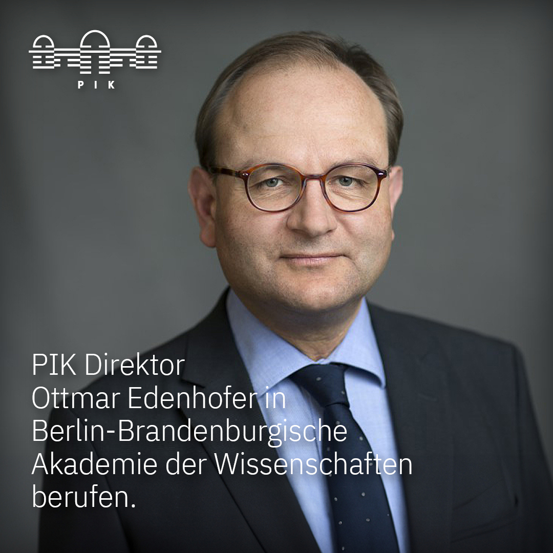 PIK-Direktor Ottmar Edenhofer ist neues Mitglied der Berlin-Brandenburgischen Akademie der Wissenschaften
