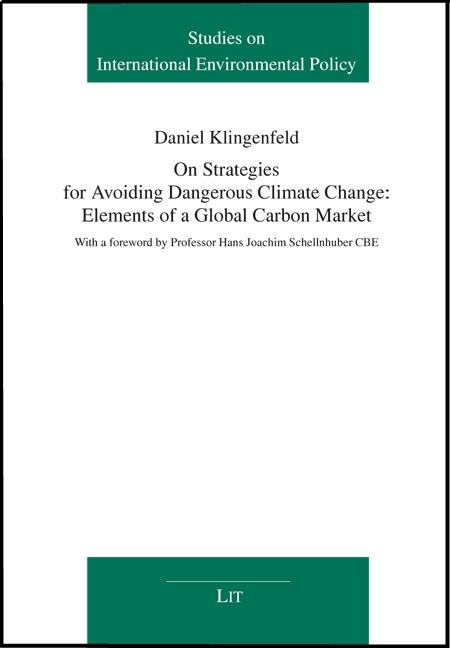 On Strategies for Avoiding Dangerous Climate Change: Elements of a Global Carbon Market